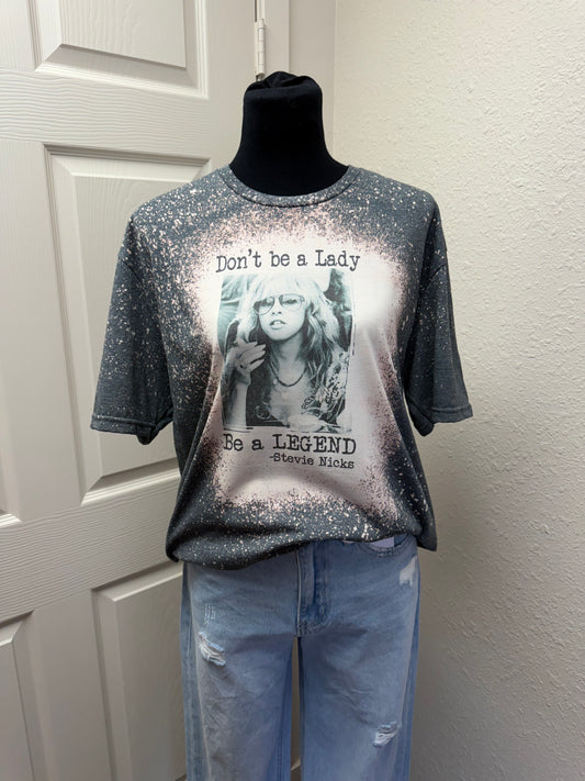 Don't Be A Lady T Shirt